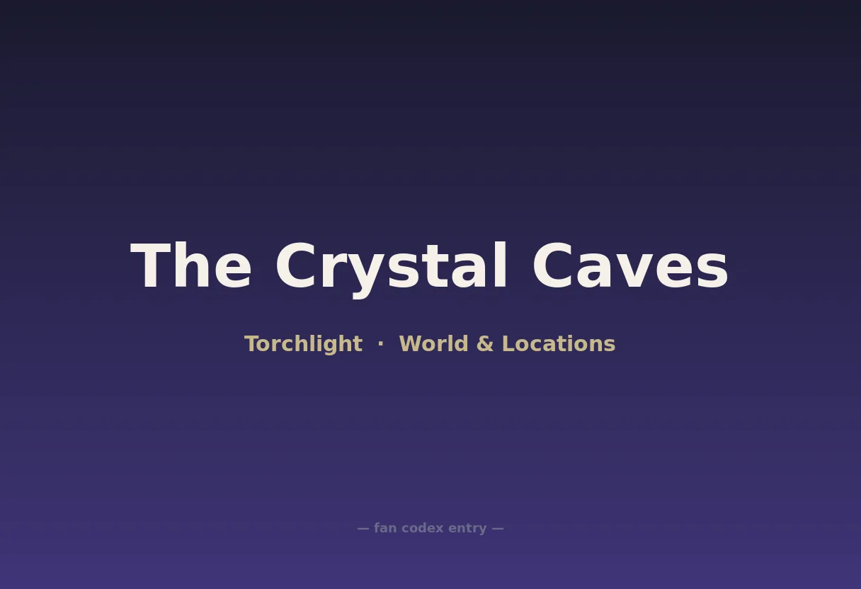 The Crystal Caves